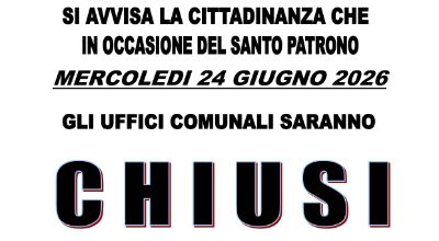 AVVISO CHIUSURA UFFICI COMUNALI NEL GIORNO DEL SANTO PATRONO